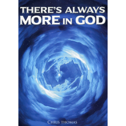 There`s always more in God